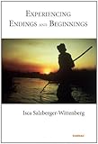 Experiencing endings and beginnings