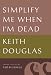 Search : Simplify Me When I'm Dead: Poems Selected by Ted Hughes (Poet to Poet)