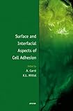 Surface and interfacial aspects of cell adhesion