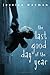 The Last Good Day of the Year