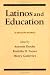 Latinos and Education: A Critical Reader