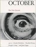 October : the first decade, 1976-1986