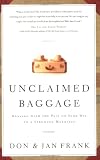 Unclaimed Baggage: Dealing With the Past on Your Way to a Stronger Marriage (Navigators Reference Library)