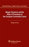 Merger decisions and the rules of procedure of the European Community Courts
