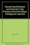 Hazard identification and control in the process industries
