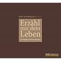 Erz�hl mir dein Leben: Ein Fragebuch an Oma und Op&hellip von Martin Gundlach