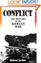 Conflict: The History Of The Korean War, 1950-1953