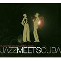 Jazz Meets Cuba