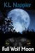 Full Wolf Moon: Book I of the Full Wolf Moon Trilogy