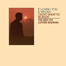 Best of If Loving You Is Wrong I Don't Want to Be
