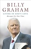 Living in God's love : the New York crusade