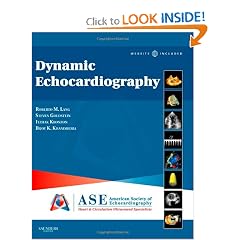 Dynamic Echocardiography: Expert Consult Premium Edition: Enhanced Online Features and... by Roberto Lang, Steven A. Goldstein, Itzhak Kronzon and Bijoy K. Khandheria