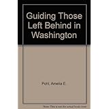 guiding those left behind in washington