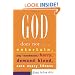 God Does Not...: Entertain, Play "Matchmaker," Hurry, Demand Blood, Cure Every Illness