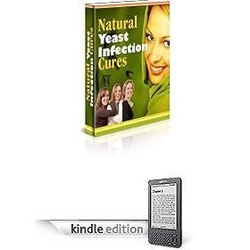 Natural Yeast Infection Cures - How To Cure Your Problem With Yeast Infections Naturally.