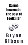 Karma Incarnate: The Best of Foolkiller
