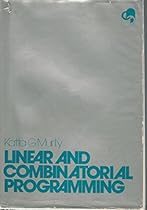 Linear and Combinatorial Programming Linear and Combinatorial Programming