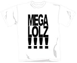 Mega Lolz!!!! - T-Shirt White (M)