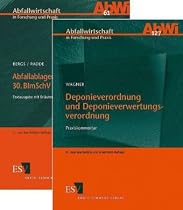 Abfallablagerungsverordnung - 30. BImSchV - TA Siedlungsabfall - Im Paket mit Bd. 127 "Deponieverordnung und Deponieverwertungsverordnung&iquest;