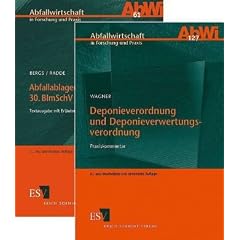 Abfallablagerungsverordnung - 30. BImSchV - TA Siedlungsabfall - Im Paket mit Bd. 127 "Deponieverordnung und Deponieverwertungsverordnung�