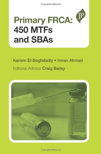 Primary Frca: 450 Mtfs and Sbas, by El-Boghdadly, Kariem El-Boghdadly