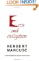 Eros and Civilization : A Philosophical Inquiry into Freud