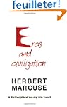 Eros and Civilization: A Philosophica...