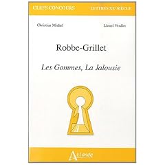 Robbe-Grillet : Les Gommes, la Jalousie