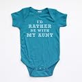 I'd Rather Be With My Aunt - White Design - Short Sleeve Baby Bodysuit