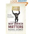 Why Darwin Matters: The Case Against Intelligent Design by  Michael Shermer