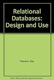 Relational databases : design and use