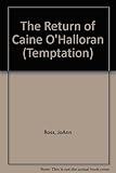 The return of Caine O'Halloran