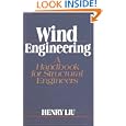 Wind Engineering: A Handbook For Structural Engineering by Henry Liu