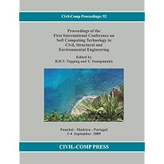 Proceedings of the First International Conference on Soft Computing Technology in Civil, Structural and Environmental Engineering