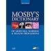 Mosby's Dictionary of Medicine, Nursing & Health Professions, 8e (Mosby's Dictionary of Medicine, Nursing, and Health Professions)