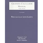 Graphing Calculator Manual for Precalculus with Limits by Margaret L. Lial, John Hornsby, and David I. Schneider