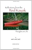 Reflections from the Red Kayak: Thoughts on Life