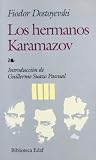 Los Hermanos Karamazov / the Brothers Karamazov (847640509X) by Dostoyevski, Fiodor