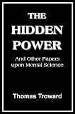 The Hidden Power          (with linked TOC)