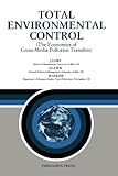 Total environment control : the economics of cross-media pollution transfers