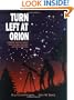 Turn Left at Orion: A Hundred Night Sky Objects to See in a Small Telescope - and How to Find Them