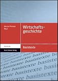 Produkt-Bild: Wirtschaftsgeschichte (Basistexte - Geschichte)