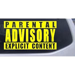 ... Yellow -- Parental Advisory Funny Car Window Wall Laptop Decal Sticker