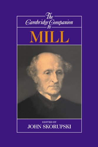 The Cambridge Companion to Mill (Cambridge Companions to Philosophy)