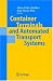 Container Terminals and Automated Transport Systems: Logistics Control Issues and Quantitative Decision Support