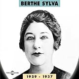 Berthe Sylva - 1929-1937