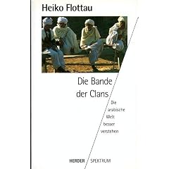 Die Bande der Clans. Die arabische Welt besser verstehen
