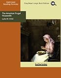 The American Frugal Housewife (EasyRead Large Bold Edition)