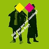 PET SHOP BOYS-DID YOU SEE ME COMING?