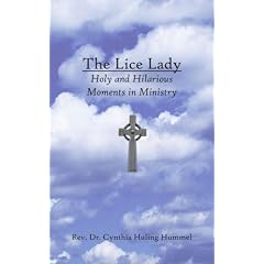 The Lice Lady: Holy and Hilarious Moments in Ministry